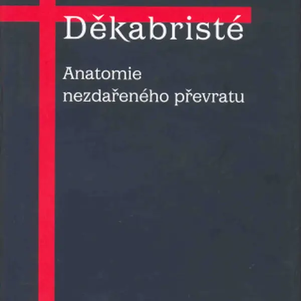 Děkabristé - Jaroslav Šedivý - e-kniha