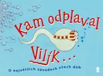 Kam odplaval Vilík... - Allan Nicholas