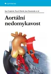 Aortální nedomykavost - Jan Vojáček, Pavel Žáček, Jan Dominik