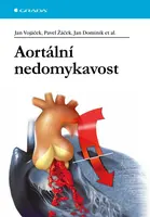 Aortální nedomykavost - Jan Vojáček, Pavel Žáček, Jan Dominik