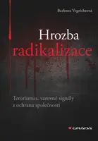 Hrozba radikalizace - Barbora Vegrichtová - e-kniha