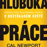 Hluboká práce - Cal Newport - e-kniha