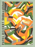 Strážce a příchozí - Pavel Rejchrt