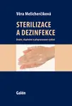 Sterilizace a dezinfekce - Věra Melicharčíková