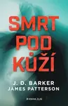 Smrt pod kůží - J. D. Barker - e-kniha