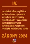 Zákony IV/2024 Stavebnictví, katastr