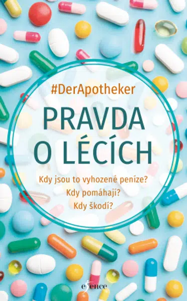 Pravda o lécích - #DerApotheker - e-kniha