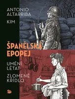 Španělská epopej - Antonio Altarriba, Derek Kirk Kim