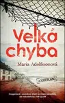 Velká chyba - Doggerland 1. - Maria Adolfssonová
