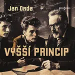 Vyšší princip - Jan Drda, Klapka Dalimil, Josef Červinka, Miloš Nedbal, Antonín Hardt, Karel Houska, Antonín Zíb, Vladimír Hlavatý, Přemysl Pražský, J