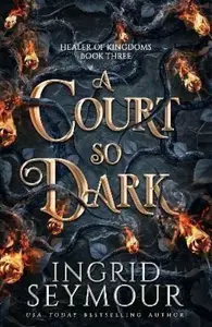 A Court So Dark - Seymour Ingrid