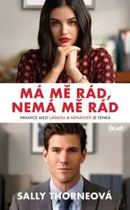 Má mě rád, nemá mě rád - Thorneová Sally