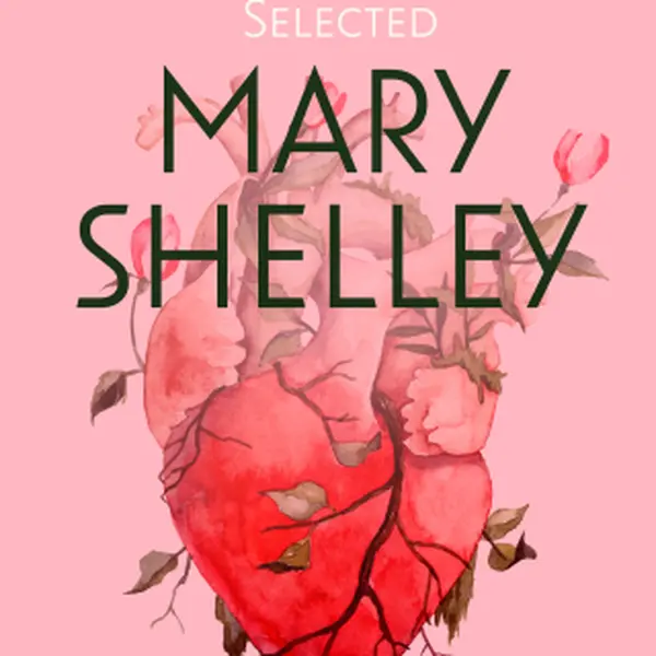 Selected Mary Shelley - Mary W. Shelley - e-kniha