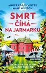 Vraždy v Österlenu 2: Smrt číhá na jarma - Anders de la Motte, Mans Nilsson - e-kniha