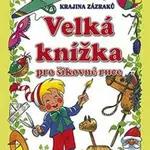Velká knížka pro šikovné ruce