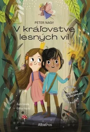 V Kráľovstve lesných víl - Peter Nagy