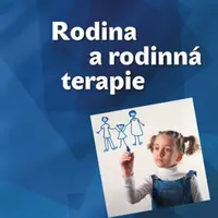 Rodina a rodinná terapie - Salvador Minuchin