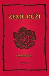Země růží - Ondřej Ušel - e-kniha