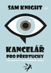 Kancelář pro předtuchy - René Senko, Sam Knight