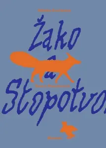Žako a Stopotvorná - Alžběta Dvořáková, Magdalena Rutová