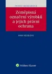 Zeměpisná označení výrobků a jejich právní ochrana - Hana Kelblová