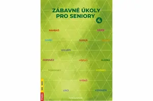 Zábavné úkoly pro seniory 4 - Jitka Juráňová