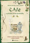 Čaje a přírodní léčivé prostředky - Adriana Paolini, Marco Pavesi