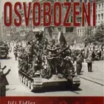 Osvobození 1945 - Jiří Fidler