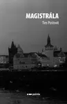 Magistrála - Tim Postovit