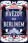 Hvězdy nad Berlínem - Sarah Matthiasová