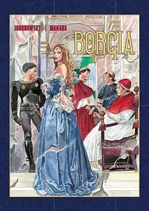 Borgia - brož. - Alejandro Jodorowsky, Milo Manara