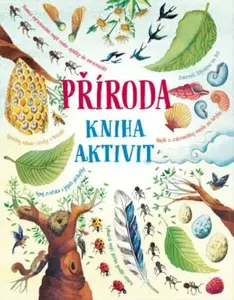 Příroda - Kniha aktivit  Emily Bone - Emily Bone