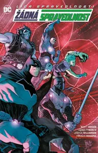 Liga spravedlnosti - Žádná spravedlnost - Scott Snyder, Joshua Williamson, James Tynion IV.