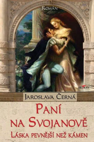 Paní na Svojanově - Láska pevnější než kámen - Jaroslava Černá - e-kniha