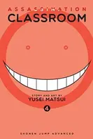 Assassination Classroom, Vol. 4 - Yusei Matsui, Júsei Macui