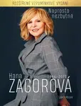 Naprosto nezbytná Hana Zagorová 1946-2022 (rozšířené vzpomínkové vydání) - Petr Macek