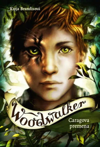 Woodwalker Caragova premena - Katja Brandisová