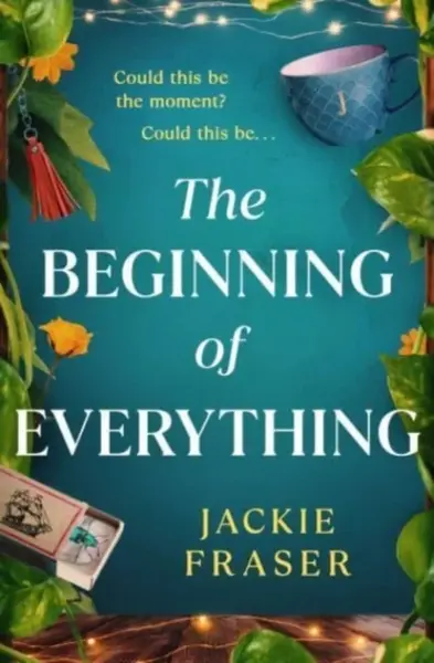The Beginning of Everything - Jackie Fraser