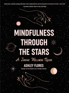 Mindfulness through the Stars - Ashley Flores