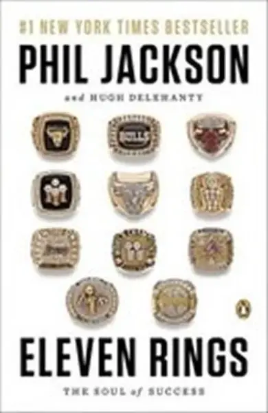 Eleven Rings - Phil Jackson