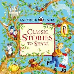 Ladybird Tales Classic Stories To Share