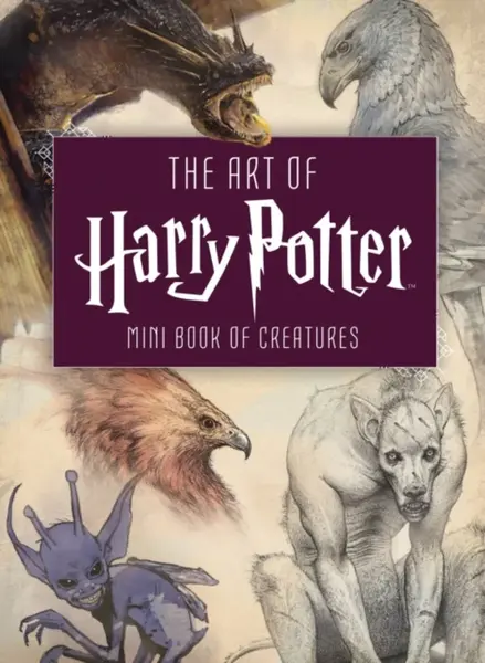 The Art of Harry Potter (Mini Book) - Insight Editions