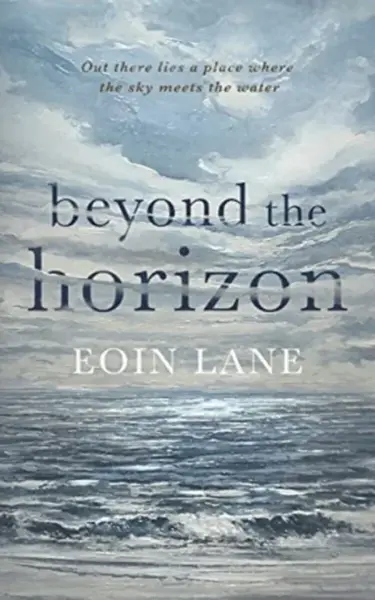 Beyond the Horizon - Eoin Lane