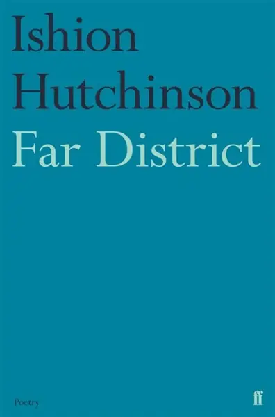 Far District - Ishion Hutchinson