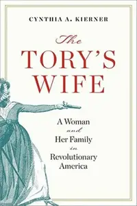 Tory's Wife - Cynthia A. Kierner