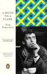 A Moth to a Flame - Stig Dagerman