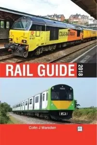abc Rail Guide 2018 - Colin Marsden