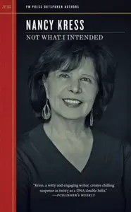 Not What I Intended - Nancy Kress