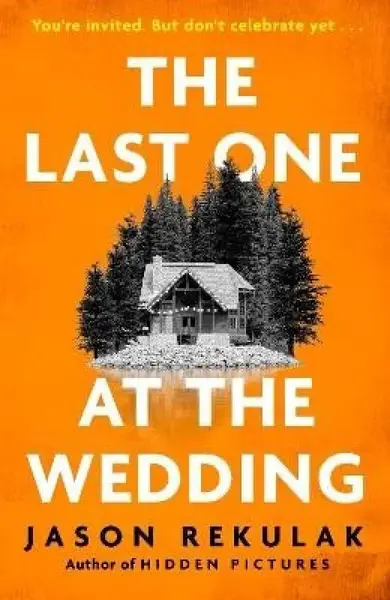 Last One at the Wedding - Jason Rekulak