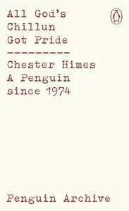 All God's Chillun Got Pride - Himes Chester